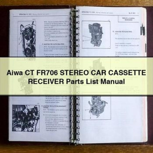 Liste des pièces du récepteur stéréo de voiture à cassette Aiwa CT FR706 Téléchargement PDF