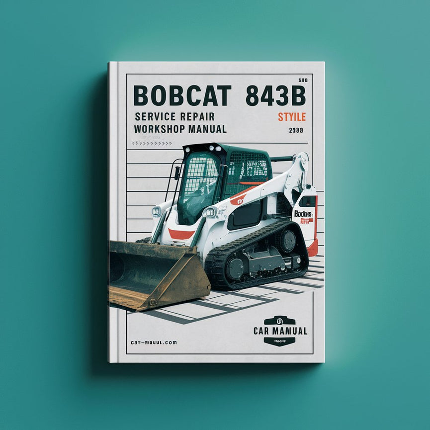 Manual de taller de servicio y reparación de Bobcat 843 843B