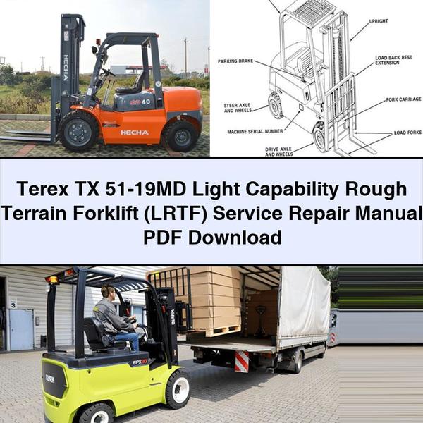 Terex TX 51-19MD Light Capability Rough Terrain Forklift (LRTF) Service Repair Manual