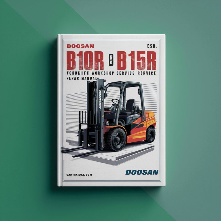 Manual de servicio y reparación del taller de montacargas DOOSAN B10R B13R B15R B16R