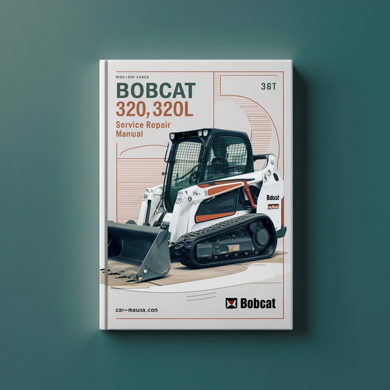 Bobcat 320 320L Mini Excavator Service Repair Manual