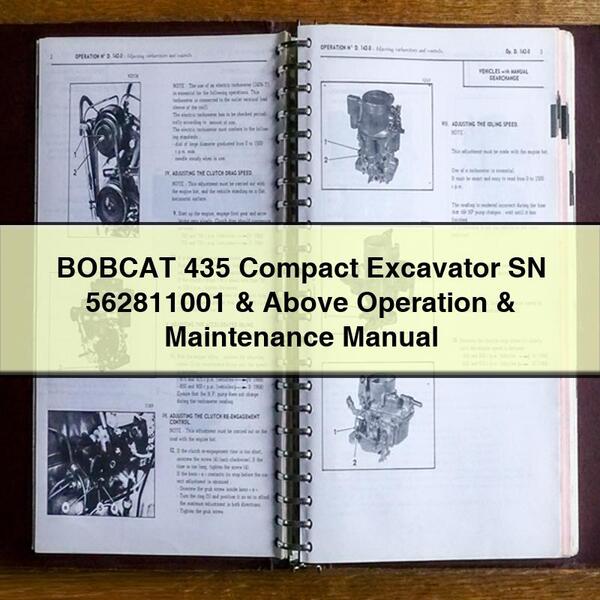 Manuel d'utilisation et d'entretien de la pelle compacte BOBCAT 435 SN 562811001 et supérieur