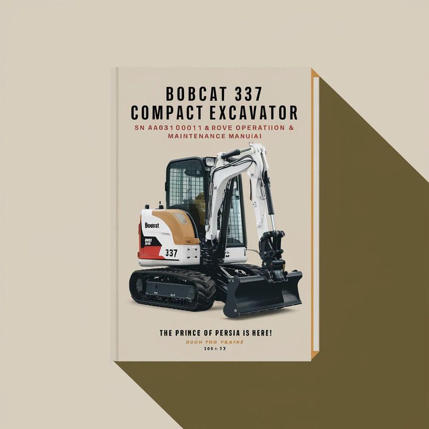 Manual de operación y mantenimiento de la excavadora compacta BOBCAT 337 SN AAC811001 y superiores