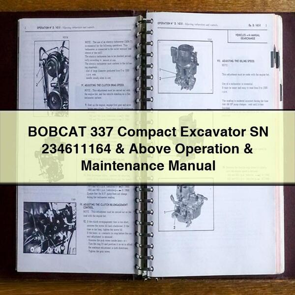 Manual de operación y mantenimiento de la excavadora compacta BOBCAT 337 SN 234611164 y superiores