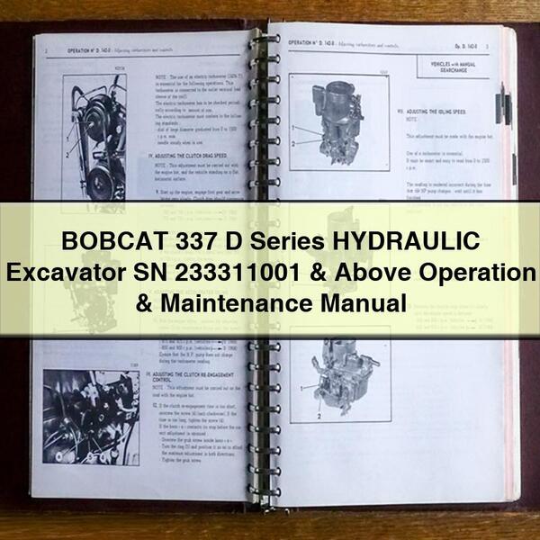 Manual de operación y mantenimiento de excavadora hidráulica serie BOBCAT 337 D SN 233311001 y superiores