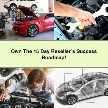 Own The 15 Day Reseller´s Success Roadmap