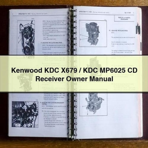 Manuel d'utilisation du récepteur CD Kenwood KDC X679 / KDC MP6025 Télécharger PDF