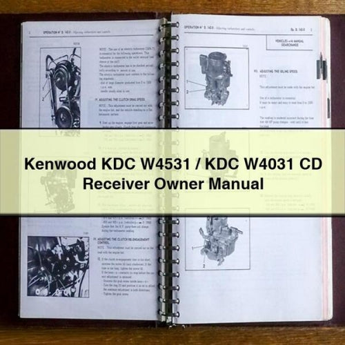 Manuel d'utilisation du récepteur CD Kenwood KDC W4531 / KDC W4031 Télécharger PDF