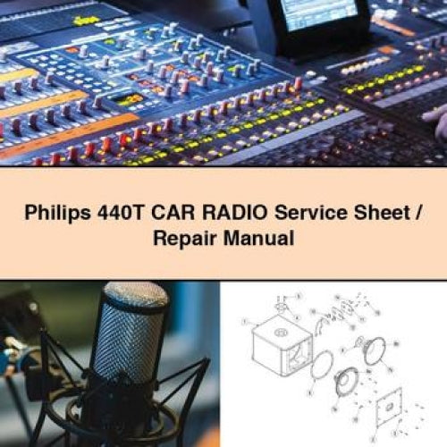 Philips 440T CAR RADIO Service Sheet / Repair Manual PDF Download