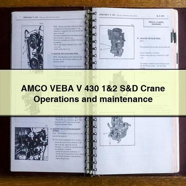 Opérations et maintenance de la grue AMCO VEBA V 430 1&amp;2 S&amp;D