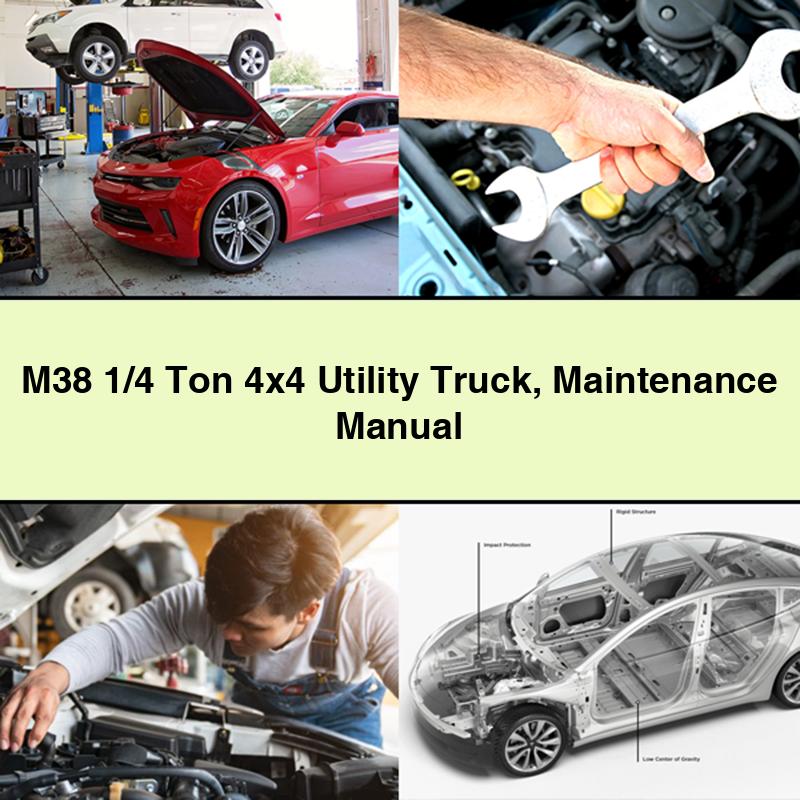 M38 1/4 Ton 4x4 Utility Truck Maintenance Manual