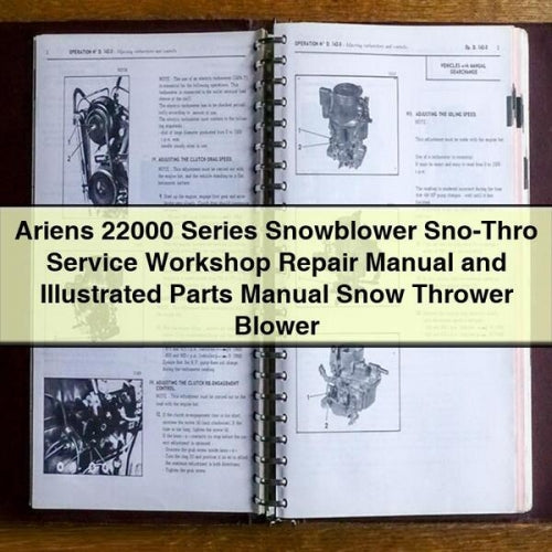 Ariens 22000 Series Snowblower Sno-Thro Service Workshop Repair Manual and Illustrated Parts Manual Snow Thrower Blower PDF Download