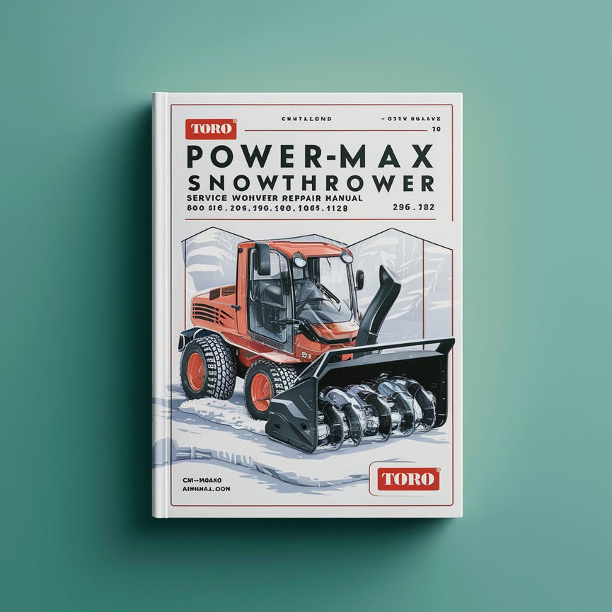 Toro PowerMax Snowthrower Service Workshop Repair Manual Snowblower Snow Thrower Blower 6000 726 826 828 1028 1128 Power Max PDF Download