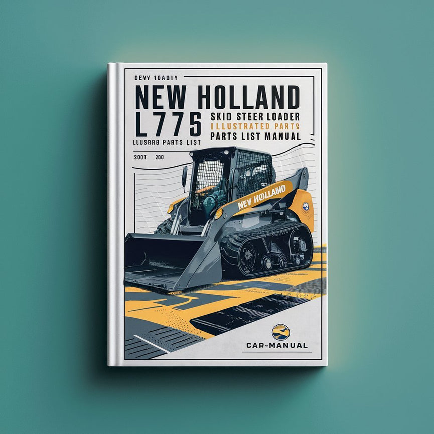 New Holland L775 SKID Steer Loader Illustrated Parts List Manual PDF Download