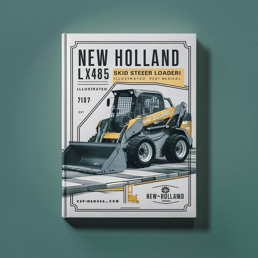 Manuel illustré des pièces détachées de la chargeuse compacte New Holland LX485