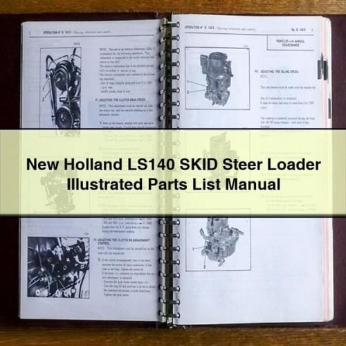 NEW Holland LS140 SKID STEER Loader ILLUSTRATED Parts List Manual PDF Download