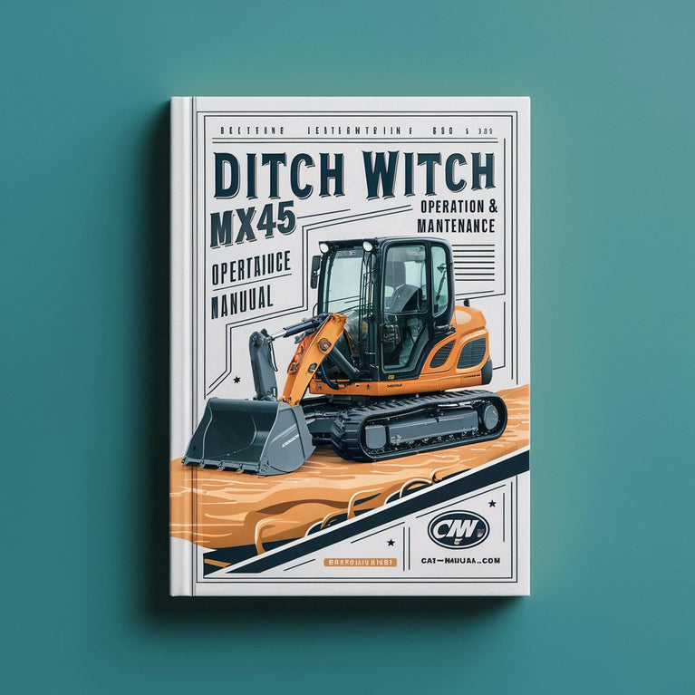 Manual de operación y mantenimiento de la miniexcavadora Ditch Witch MX45