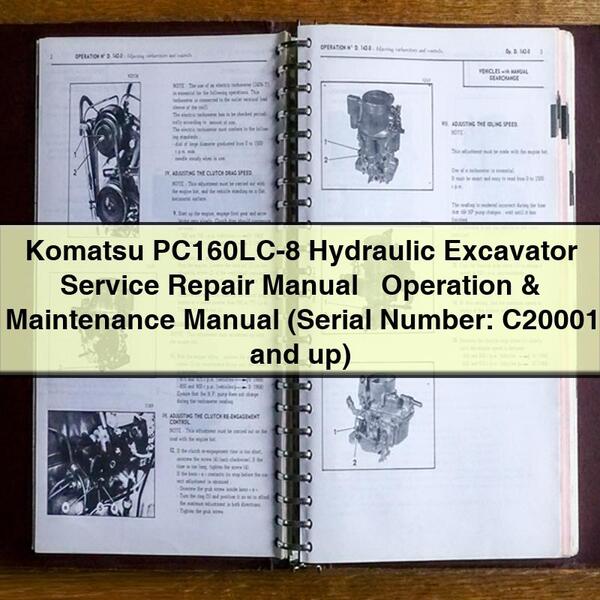 Manual de servicio y reparación de la excavadora hidráulica Komatsu PC160LC-8 + Manual de operación y mantenimiento (número de serie: C20001 y posteriores)