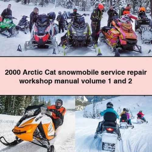 Manuel d'atelier de réparation et d'entretien des motoneiges Arctic Cat 2000, volumes 1 et 2, téléchargement PDF