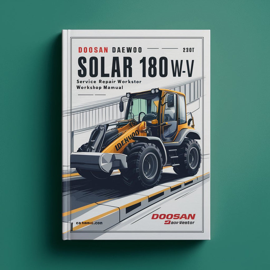 Manual de taller y reparación de la excavadora de ruedas Doosan Daewoo Solar 180W-V