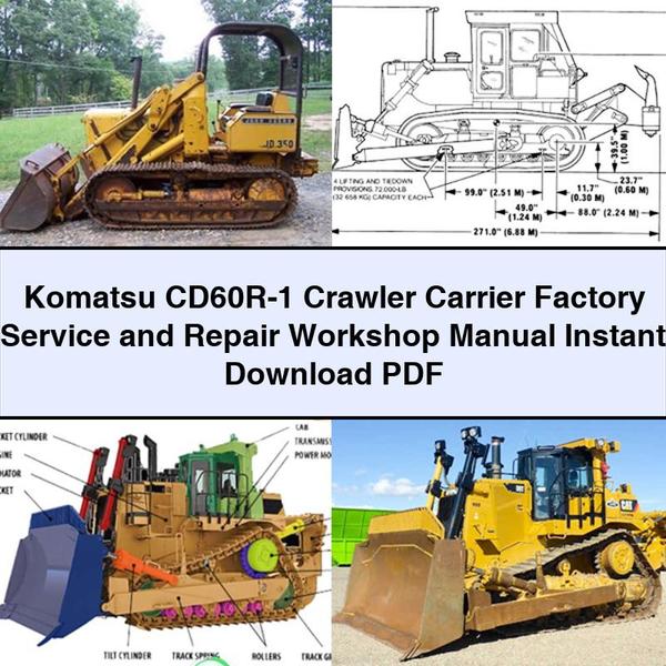 Komatsu CD60R-1 Crawler Carrier Factory Service and Repair Workshop Manual