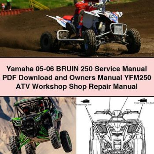 Téléchargement PDF du manuel d'entretien et du propriétaire du Yamaha 05-06 BRUIN 250 Manuel de réparation de l'atelier de VTT YFM250