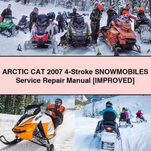 Manuel de réparation et d'entretien des motoneiges 4 temps ARCTIC CAT 2007 [Amélioré] Télécharger le PDF