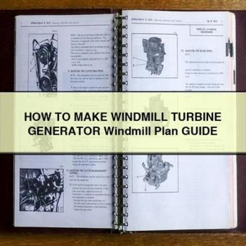 Comment fabriquer un générateur de turbine à vent Guide du plan du moulin à vent