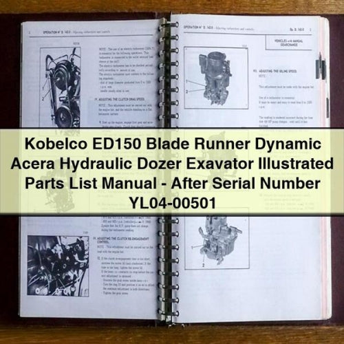 Manuel illustré des pièces détachées de l'excavatrice hydraulique Kobelco ED150 Blade Runner Dynamic Acera - Après le numéro de série YL04-00501 Téléchargement PDF