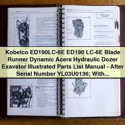 Kobelco ED190LC-6E ED190 LC-6E Blade Runner Dynamic Acera Bouteur Hydraulique Exavator Liste des Pièces Manuel Illustré - Après le numéro de série YL03U0136; Avec Moteur Diesel Mitsubushi Téléchargement PDF