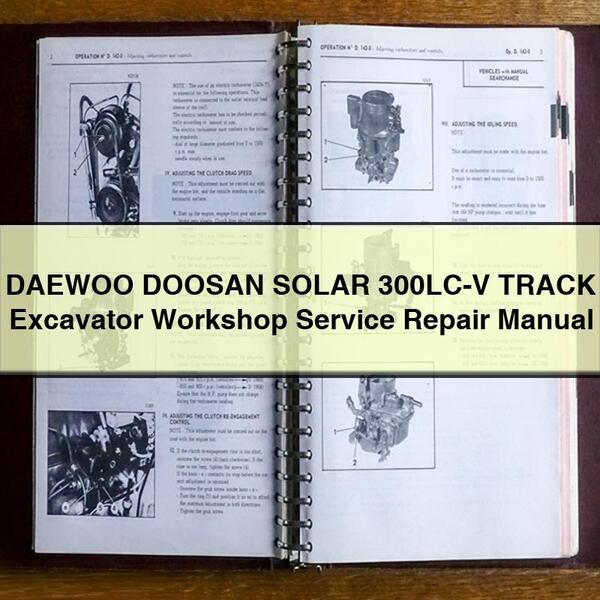 Manual de reparación y servicio del taller de la excavadora DAEWOO DOOSAN SOLAR 300LC-V TRACK