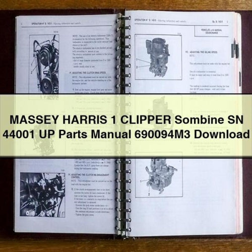 MASSEY HARRIS 1 CLIPPER COMBINE SN 44001 UP Parts Manual 690094M3 PDF Download Download