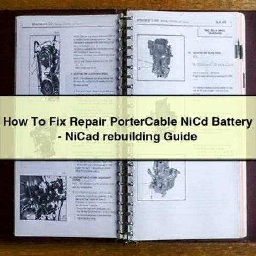 How To Fix Repair PorterCable NiCd Battery - NiCad rebuilding Guide