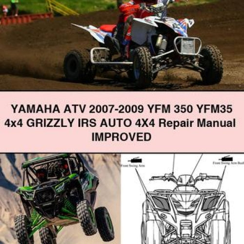 Manuel de réparation automatique 4X4 Yamaha ATV 2007-2009 YFM 350 YFM35 4x4 GRIZZLY IRS + Téléchargement PDF amélioré