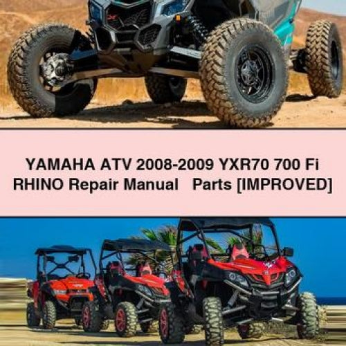 Manuel de réparation et pièces détachées pour VTT Yamaha YXR70 700 Fi RHINO 2008-2009 [Amélioré] Téléchargement PDF