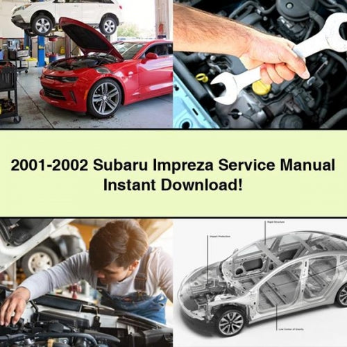 Manuel d'entretien Subaru Impreza 2001-2002 Téléchargement instantané PDF