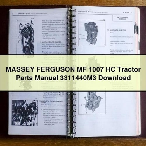 Manuel des pièces détachées du tracteur MASSEY FERGUSON MF 1007 HC 3311440M3 Téléchargement PDF Télécharger