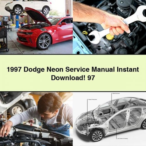 Téléchargement instantané du manuel d'entretien de la Dodge Neon 1997 PDF 97