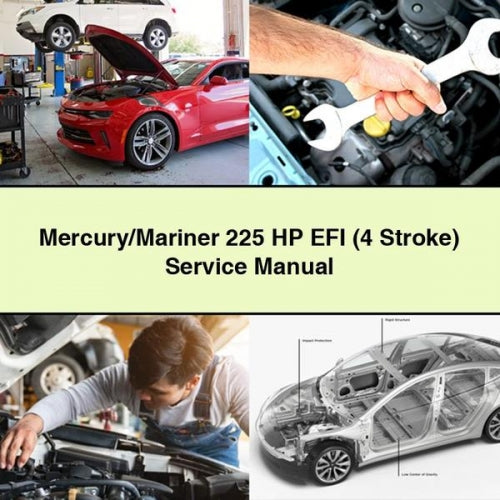 Mercury/Mariner 225 HP EFI (4 Stroke) Service Manual PDF Download