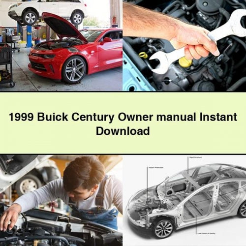 Manuel du propriétaire de la Buick Century 1999 Téléchargement instantané PDF