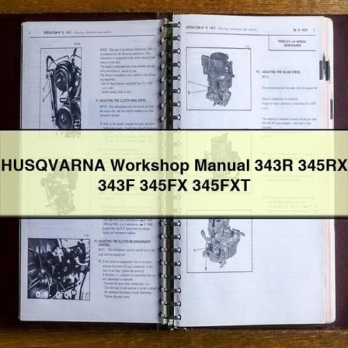 HUSQVARNA Workshop Manual 343R 345RX 343F 345FX 345FXT PDF Download