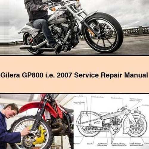 Téléchargement PDF du manuel de réparation et d'entretien Gilera GP800 ie 2007