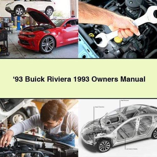 Manuel du propriétaire de la Buick Riviera 1993 à télécharger en PDF