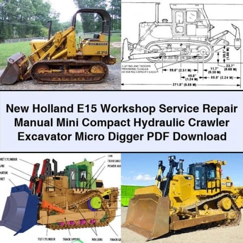 New Holland E15 Workshop Service Repair Manual Mini Compact Hydraulic Crawler Excavator Micro Digger PDF Download