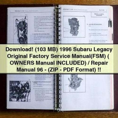 Download (103 MB) 1996 Subaru Legacy Original Factory Service Manual(FSM) (+ Owners Manual INCLUDED) / Repair Manual 96 - (ZIP - PDF Format)