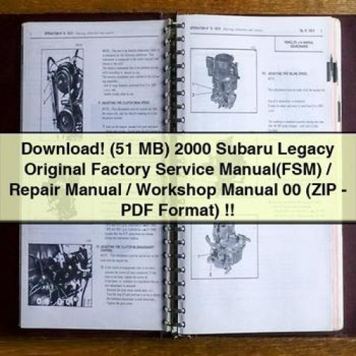 Télécharger (51 Mo) Manuel d'entretien d'usine d'origine Subaru Legacy 2000 (FSM) / Manuel de réparation / Manuel d'atelier 00 (ZIP - Format PDF)