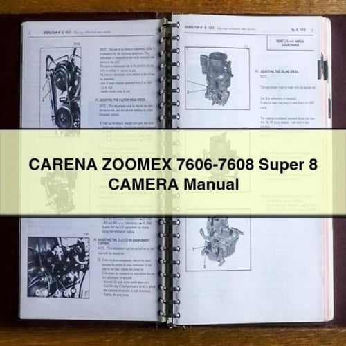 Manuel d'utilisation de la CAMÉRA CARENA ZOOMEX 7606-7608 Super 8 en PDF à télécharger