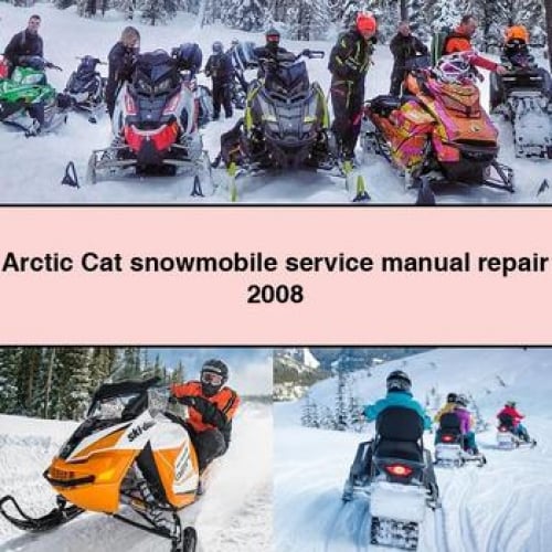 Arctic Cat snowmobile Service Manual Repair 2008 PDF Download