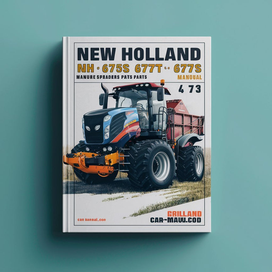 Manual de piezas de los esparcidores de estiércol New Holland NH 675S 675T 677S 677T 4 73