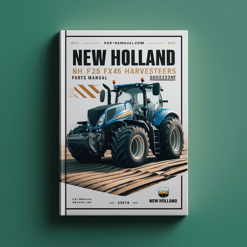 Manual de piezas de la COSECHADORA New Holland NH FX25 FX45 5002522NF